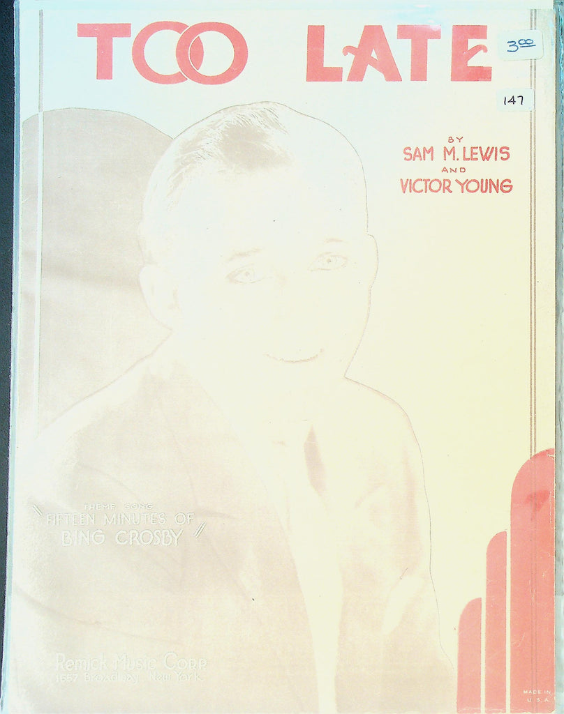 Too Late Sheet Music Bing Crosby