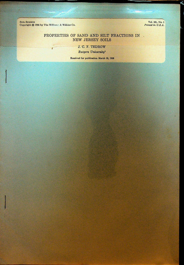 Properties of Sand and Silt Fractions in New Jersey Soils by JCF Tedrow