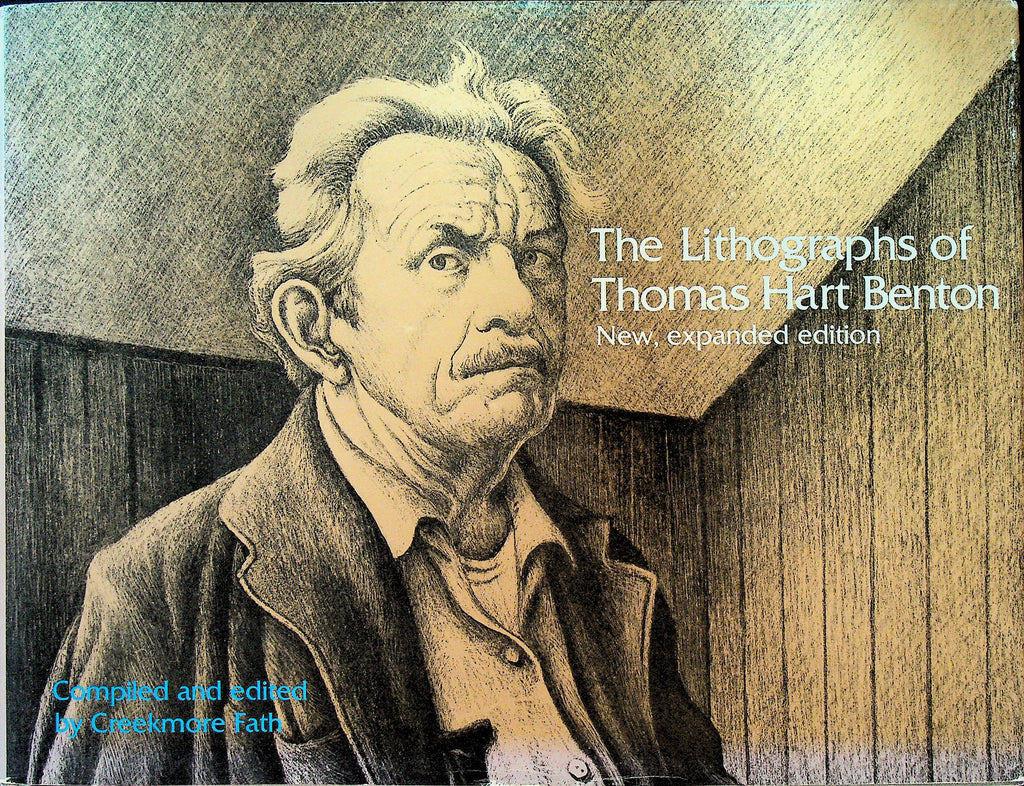 The Lithographs of Thomas Hart Benton New Expanded Edition