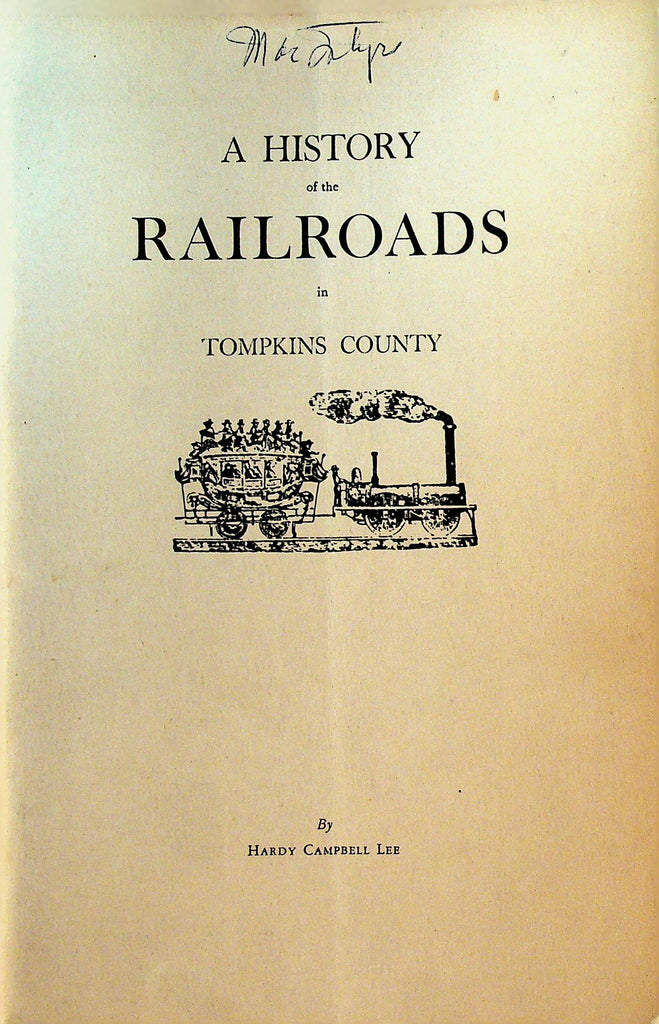 A History of the Railroads in Tompkins County NY