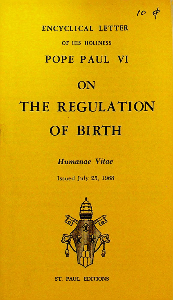 Encyclical Letter of his Holiness Pope Paul VI on the Regulation of Birth