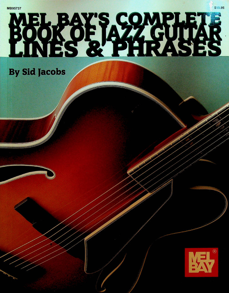 Mel Bay's Complete Book of Jazz Guitar Lines & Phrases