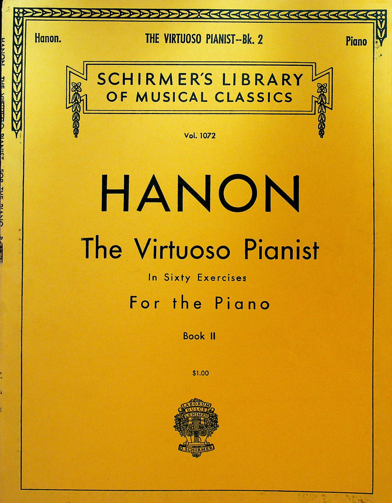 Hanon the Virtuoso Pianist Schirmer's Volume 1072