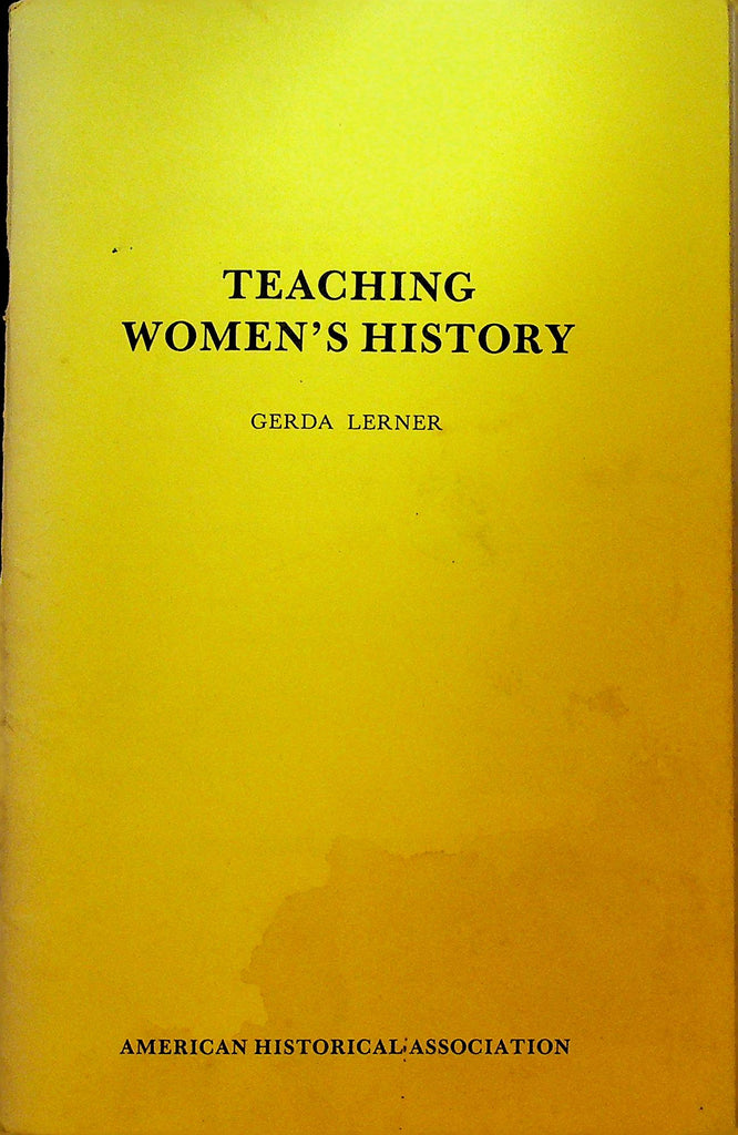 Teaching Women's History by Gerda Lerner