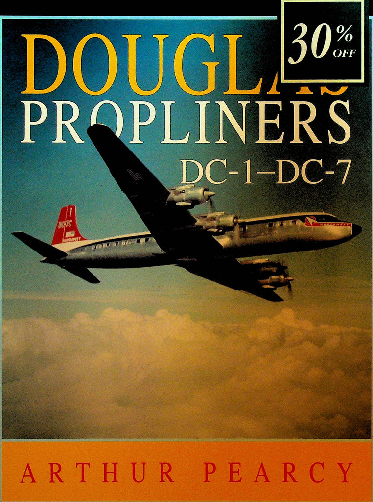 Douglas Propliners DC 1 to DC 7