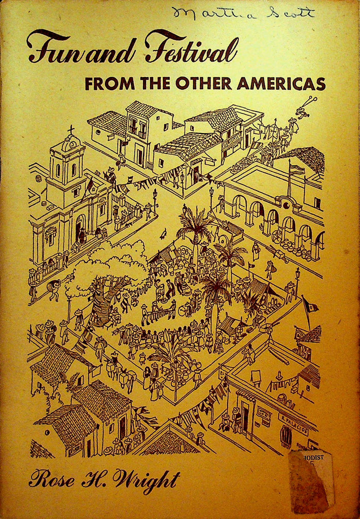 Fun and Festival from The Other Americas by Rose H Wright