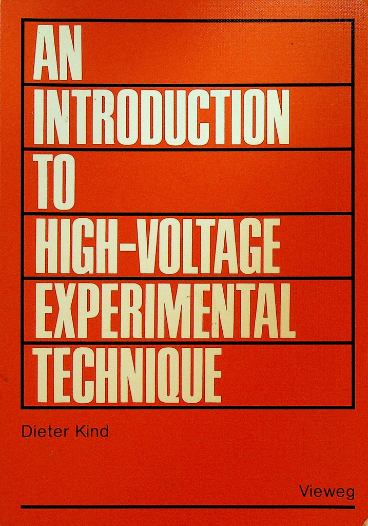 An Introduction to High Voltage Experimental Technique
