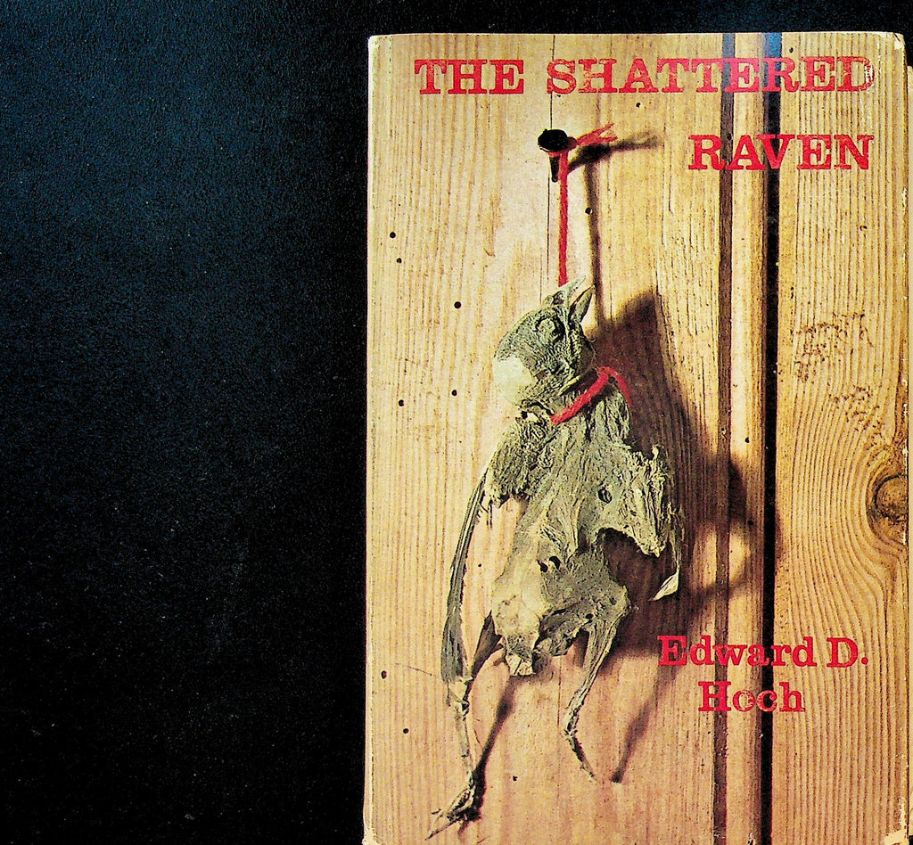 The Shattered Raven by Edward D Koch