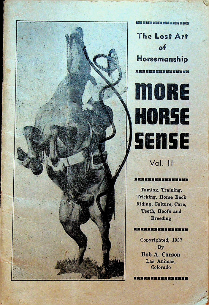 More Horse Sense Volume II by Bob A Carson