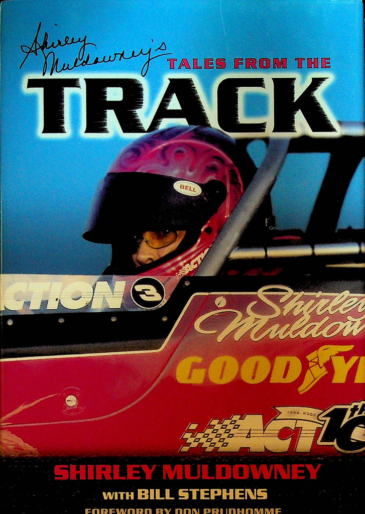 Shirley Muldowney's Tales from the Track