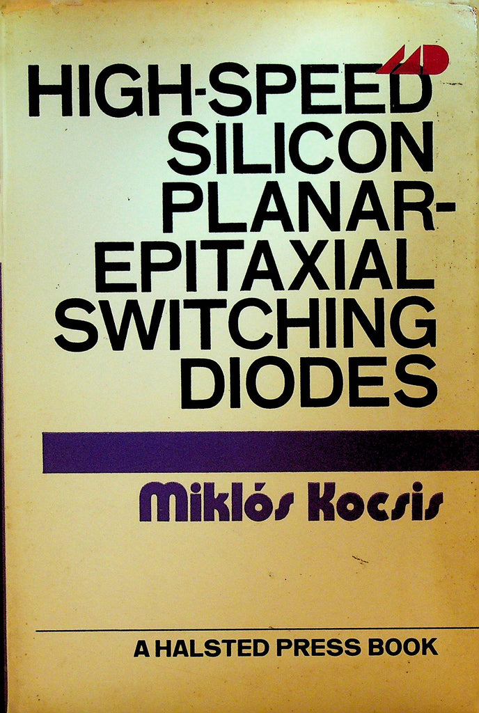 High Speed Silicon Planar Epitaxial Switching Diodes