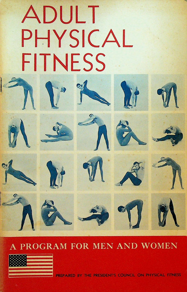 Adult Physical Fitness A Program for Men and Women