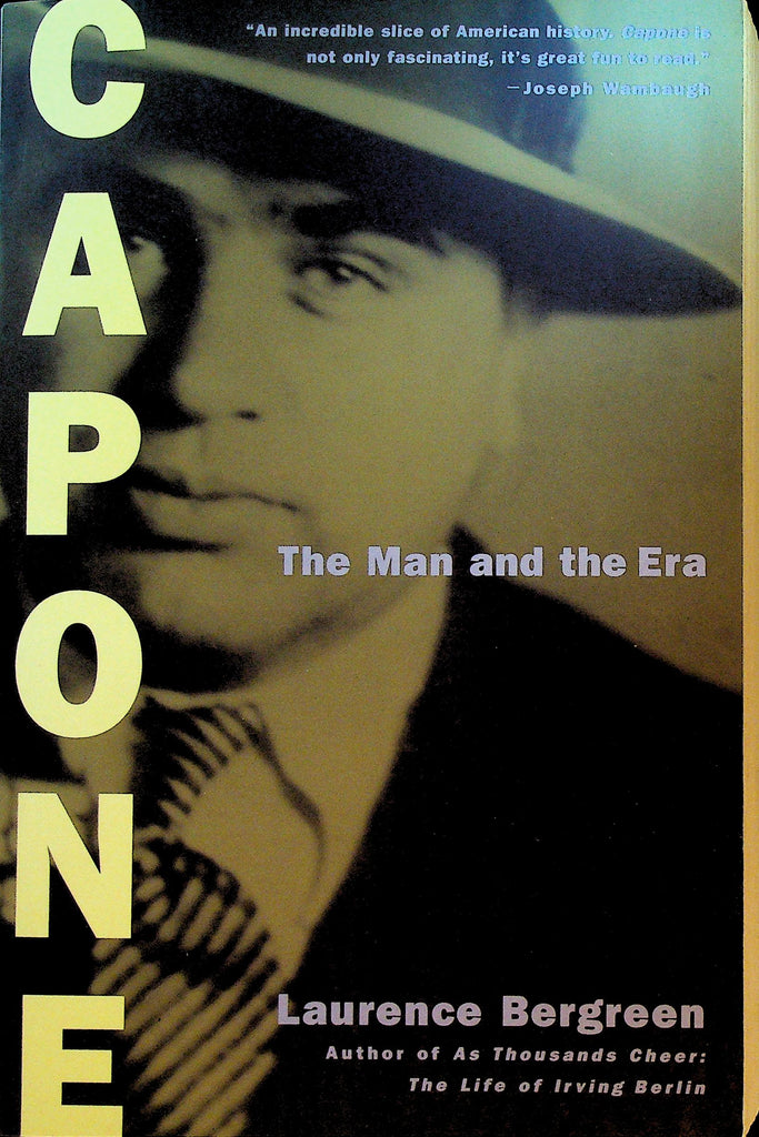 Al Capone the Man & The Era
