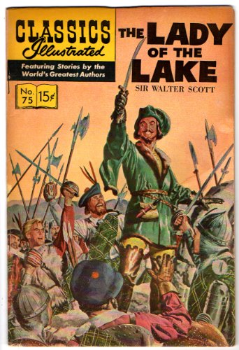 Lady of the Lake: Classics Illustrated No. 75