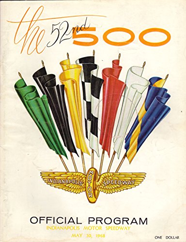 The 52nd Indianapolis 500 Official Program May 30, 1968
