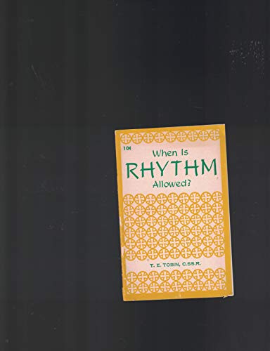 When is Rhythm Allowed?