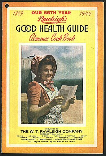 Rawleigh's Good Health Guide Almanac Cook Book 1944 - Our 55th Year