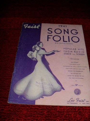 Feist 1941 Song Folio with Guitar Chords: Popular Hits From Radio, Stage and Screen