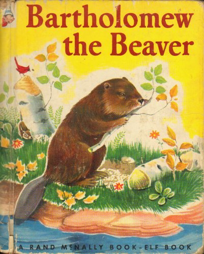 Bartholomew the Beaver #597