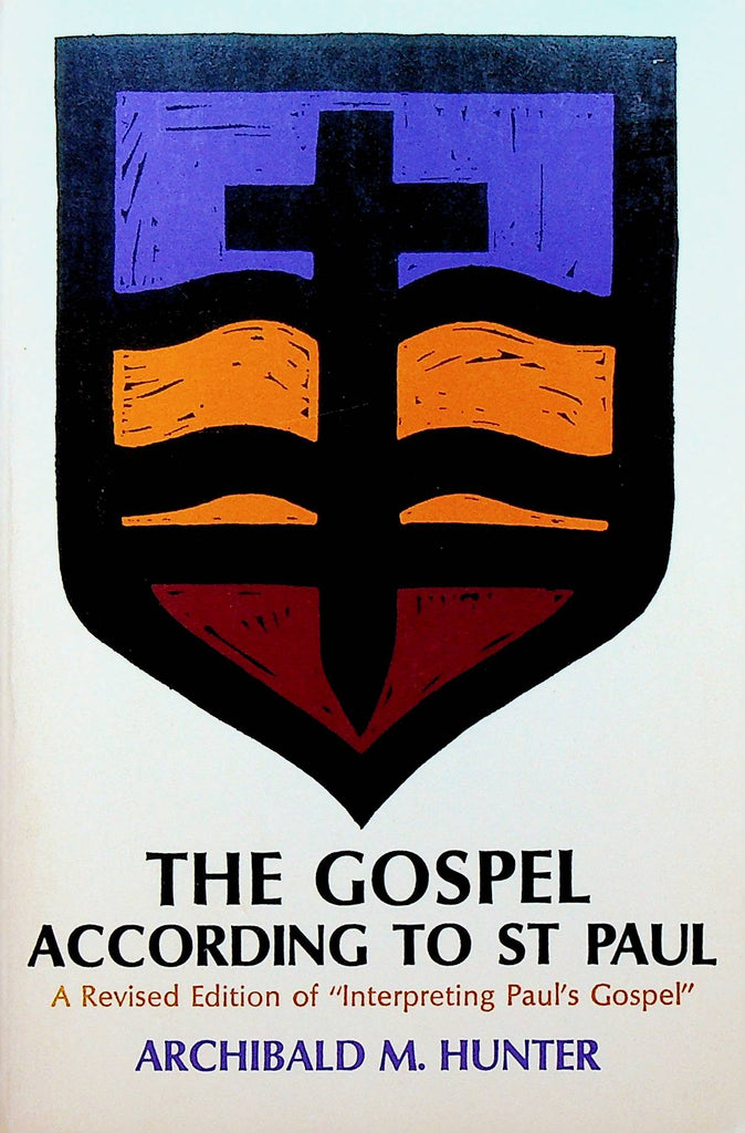 The Gospel According to St Paul