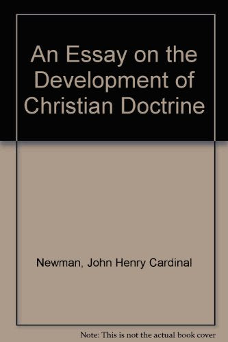 An Essay on the Development of Christian Doctrine