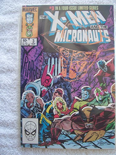 The X-Men And The Micronauts #3 (3 of 4)