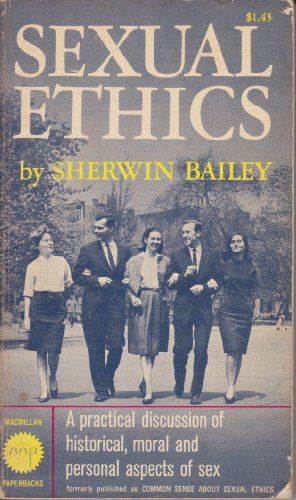 Sexual Ethics: A Christian View
