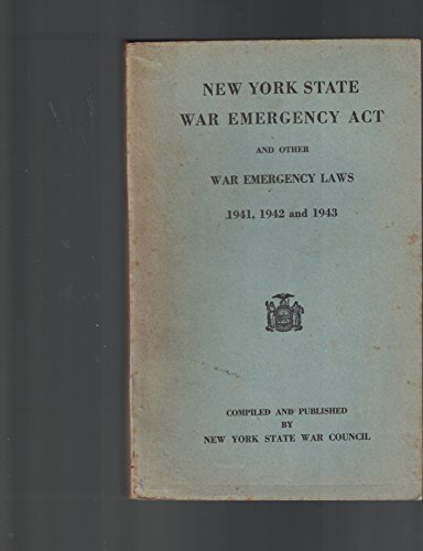 New York State War Emergency Act & Other War Emergency Laws 1941 1942 1943