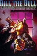 Bill The Bull One Shot One Bourbon One Beer #1 (Boneyard)