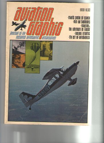 Aviation Graphic: Journal of the National Aeronautic Association. Annual 1968
