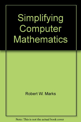 Simplifying Computer Mathematics