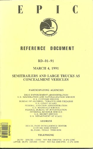 Epic Reference Document RD-01-91- Semitrailers and Large Trucks as Concealment Vehicles