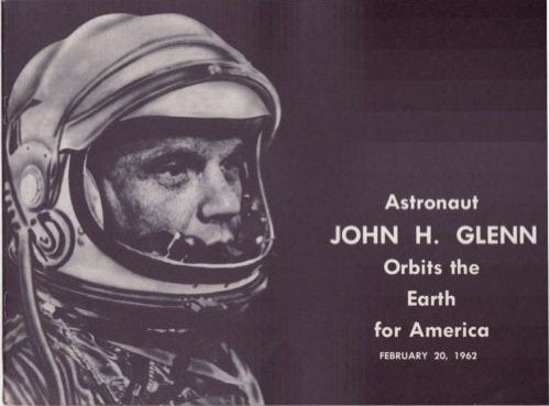 Astronaut John H. Glenn: Orbits the Earth for America