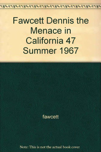 Fawcett Dennis the Menace in California 47 Summer 1967