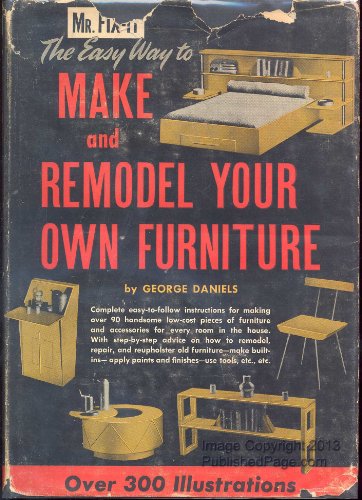 The easy way to make and remodel your own furniture