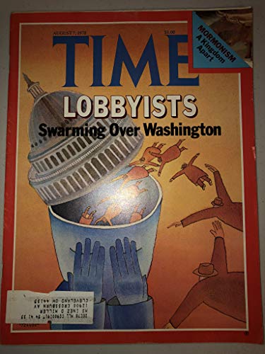 Time Magazine August 7 1978 Lobbyists Swarming Over Washington * Mormonism A Kingdom Apart
