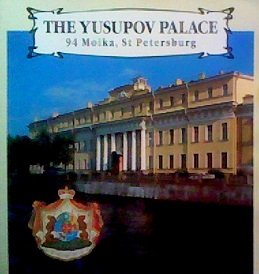 The Yusupov Palace, 94 Moika, St. Petersburg
