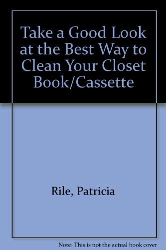 Take a Good Look at the Best Way to Clean Your Closet Book/Cassette