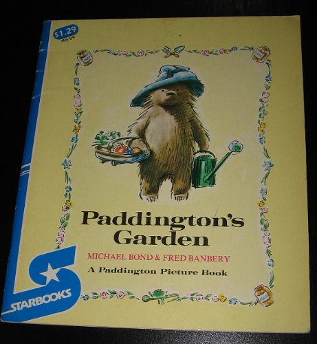 Paddington's Garden (A Paddington Picture Book)
