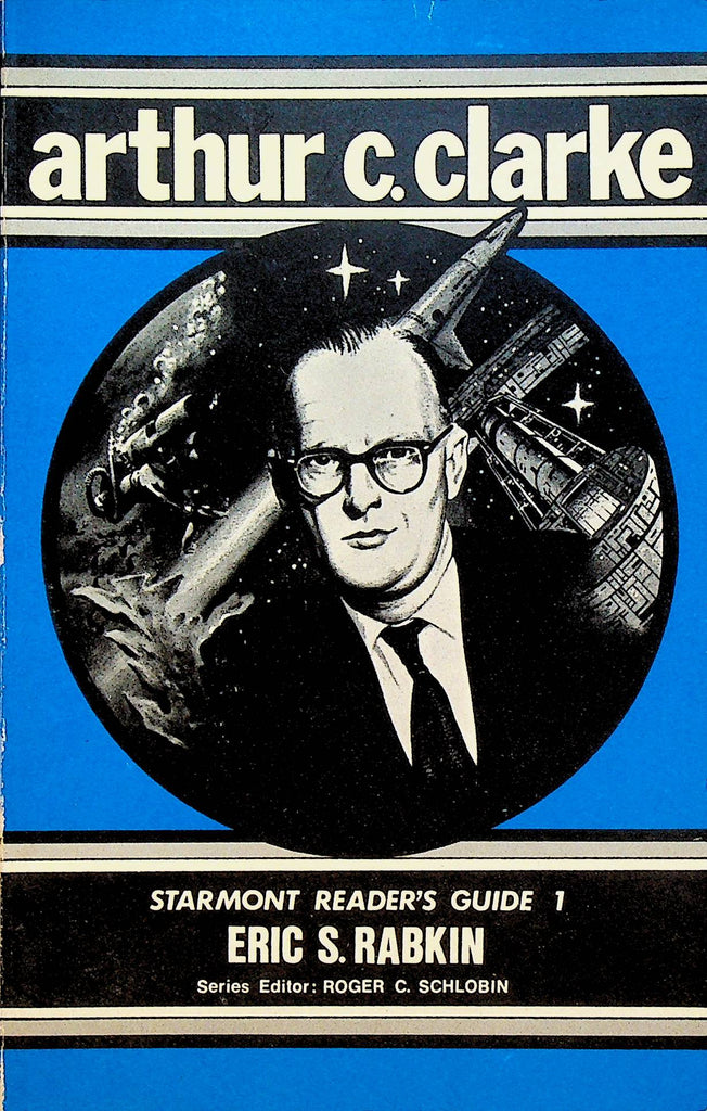 Arthur C Clarke Starmont Reader's Guide 1 Eric S Rabkin