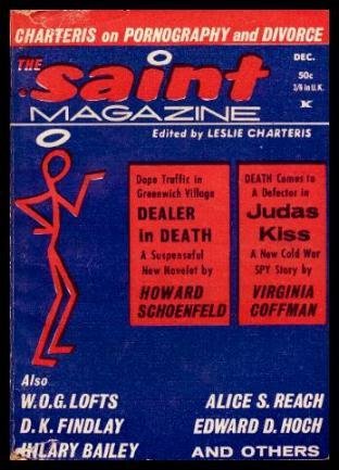 THE SAINT - Volume 24, number 4 - December Dec 1966: Instead of the Saint (xiii;) Su Chen; Judas Kiss; Dealer in Death; Extract from Proceedings, University of Altair; Fungus Soup; The Road Leading Home; The Court of the Mad King; Wall of Illusion