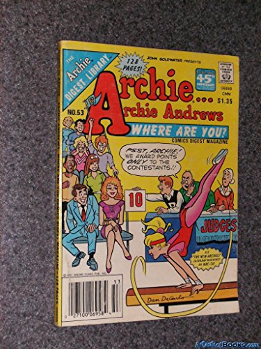 Archie...archie Andrews Where Are You Comic Digest 53