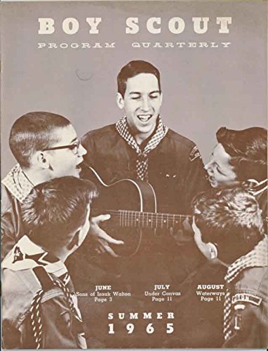Boy Scout Program Quarterly Summer 1965