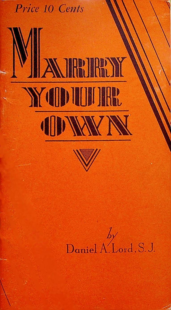 Marry Your Own by Daniel Lord