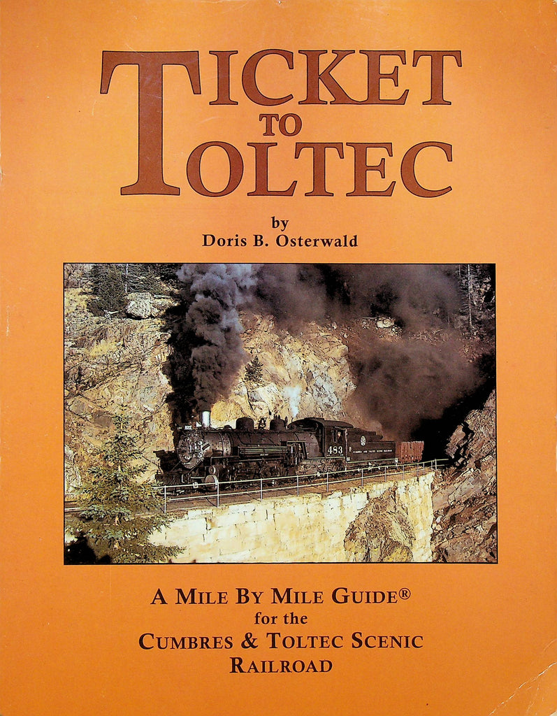 Ticket to Toltec by Doris B Osterwald
