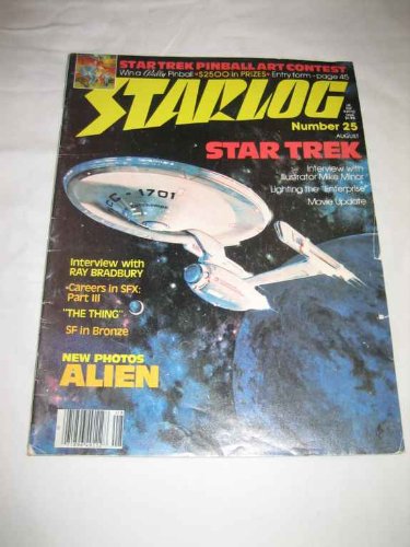 Starlog #25 Aug. 1979 Star Trek Bradbury The Thing Alien Pinball Art Contest
