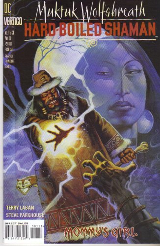 Muktuk Wolfsbreath Hard-Boiled Shaman #1 (of 3)