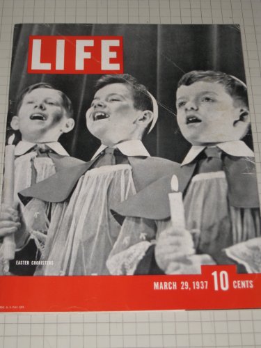 LIFE Magazine - March 29, 1937 Easter Choristers on Cover