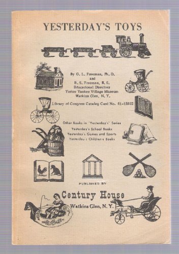 Yesterday's toys;: One of a series on bygone Americana, ("Yesterday's" series)