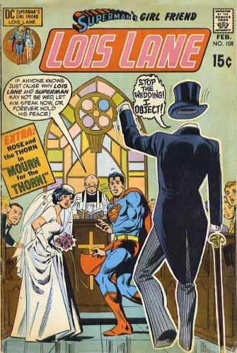 Superman's Girl Friend Lois Lane #108 "The Spectre Suitor!; Rose and the Thorn: Mourn for the Thorn!"